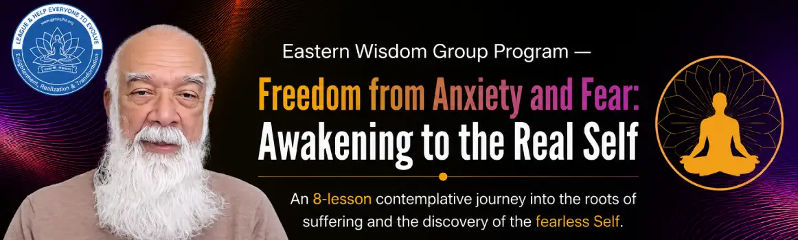 Eastern Wisdom Group Program - Self-Actualization
