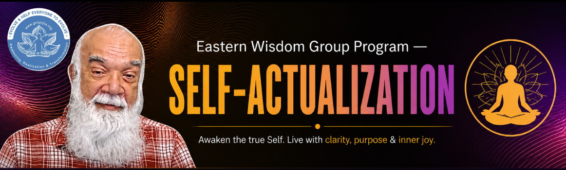 Eastern Wisdom Group Program – Self-Actualization