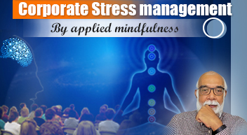 Corporate Stress Management by Applied Mindfulness program