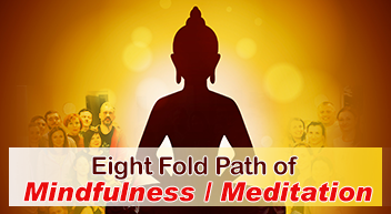 The Eight-fold path of Mindfulness program
